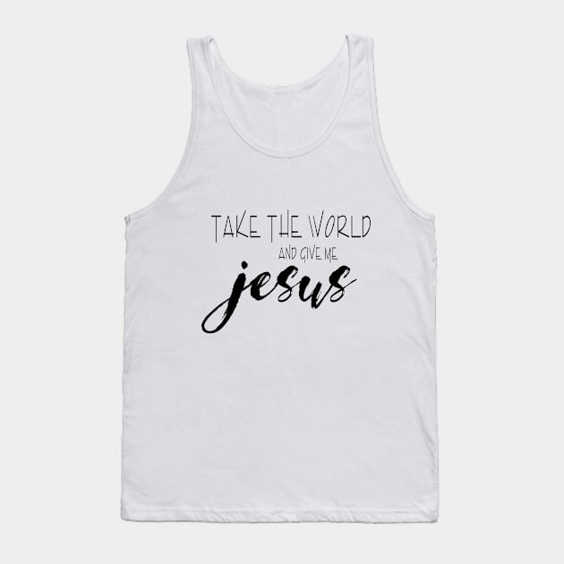 TAKE THE WORLD Tank Top by Dhynzz